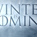 Winter is Coming