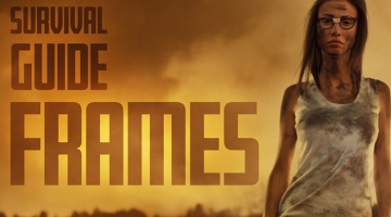 Survival Guide: Frames