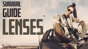 Survival Guide: Lenses