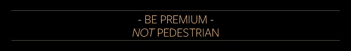 "Be premium, not pedestrian" image for the "Professional Cheese" article.