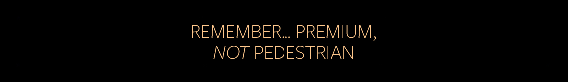 "Remember... premium. not pedestrian" image for the "Professional Cheese" article.
